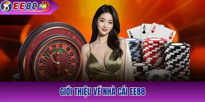 Giới thiệu về nhà cái EE88
