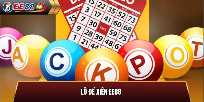Lô đề xiên EE88
