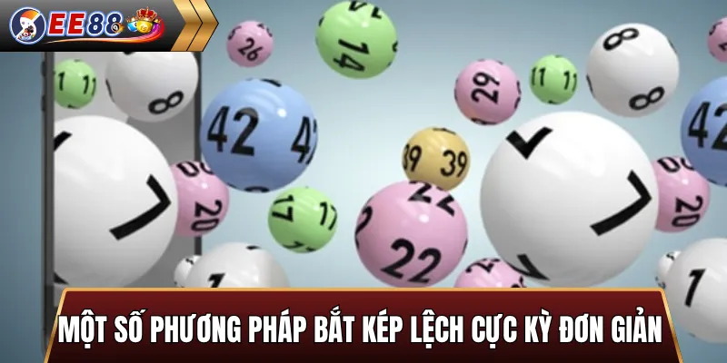 Một số phương pháp bắt kép lệch cực kỳ đơn giản