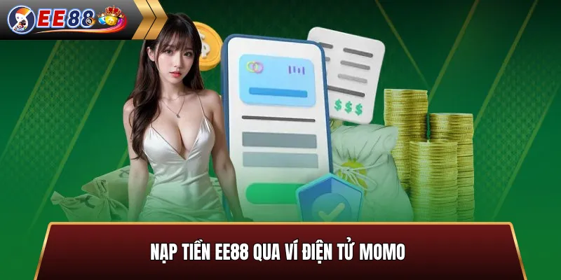 Nạp tiền EE88 qua ví điện tử momo