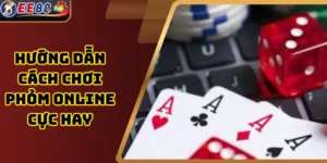 Hướng Dẫn Cách Chơi Phỏm Online Cực Hay